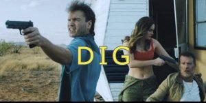 DIG movie - Production Insurance
